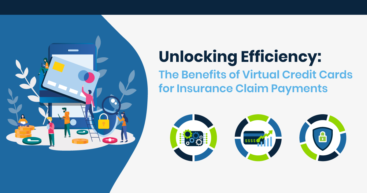 Unlocking Efficiency: The Benefits of Virtual Credit Cards for Insurance Claim Payments Illustration